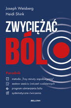 Okładka - Zwyciężać ból - Joseph Weisberg, Heidi Shink