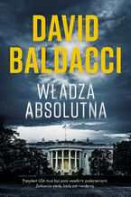 Okładka - Władza absolutna - David Baldacci