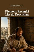 Okładka - Klemens Rzymski List do Koryntian - Czesław Czyż