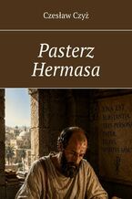 Okładka - Pasterz Hermasa - Czesław Czyż