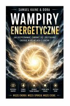 Okładka - Wampiry energetyczne - Samuel Kaine, Dora Kaine