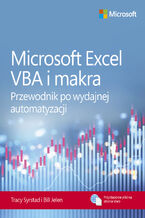 Okładka - Microsoft Excel VBA i makra. Przewodnik po wydajnej automatyzacji - Tracy Syrstad; Bill Jelen