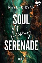 Okładka - Soul Serenade. Pewny. Tom 2 - Kaylee Ryan