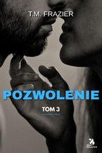 Okładka - Pozwolenie - T.M. Frazier