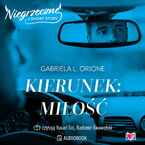 Okładka - Kierunek: miłość. Niegrzeczne short story - Gabriela L. Orione