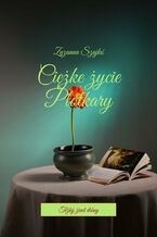 Ciężke życie Plotkary