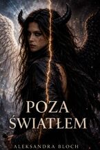 Okładka - Poza Światłem - Aleksandra Bloch