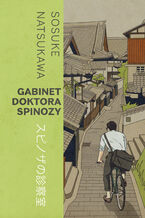 Okładka - Gabinet doktora Spinozy - Sosuke Natsukawa