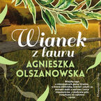 Okładka - Wianek z lauru - Agnieszka Olszanowska