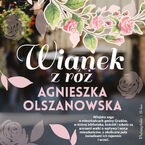 Okładka - Wianek z róż - Agnieszka Olszanowska