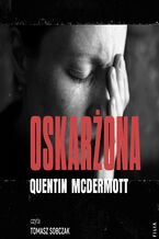 Okładka - Oskarżona - Quentin McDermott