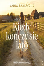 Okładka - Kiedy kończy się lato - Anna Błaszczuk