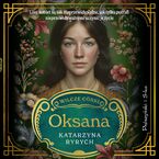 Okładka - Wilcze córki. Oksana. Tom 3 - Katarzyna Ryrych