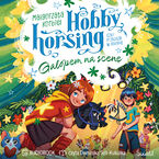 Okładka - Galopem na scenę. Hobby horsing, czyli przyjaźń w galopie. Tom 5 - Małgorzata Korbiel