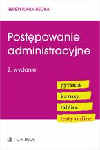 Okładka - Postępowanie administracyjne. Pytania. Kazusy. Tablice. Testy online - Lucyna Wyciszkiewicz-Pardej