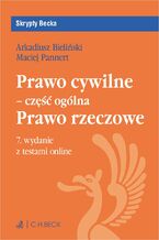 Okładka - Prawo cywilne - część ogólna. Prawo rzeczowe + testy online - Arkadiusz Krzysztof Bieliński, Maciej Pannert