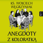 Anegdoty z koloratką