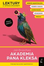 Okładka - Akademia Pana Kleksa. Lektura z opracowaniem. Masz zdane! - Jan Brzechwa, Irena Zarzycka