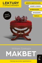 Okładka - Makbet. Lektura z opracowaniem. Masz zdane! - William Szekspir