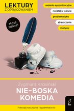Okładka - Nie-Boska komedia. Lektura z opracowaniem. Masz zdane! - Zygmunt Krasiński