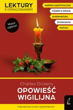 Okładka - Opowieść wigilijna. Lektura z opracowaniem. Masz zdane! - Charles Dickens