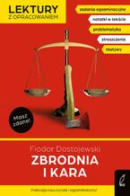 Okładka - Zbrodnia i kara. Lektura z opracowaniem. Masz zdane! - Fiodor Dostojewski