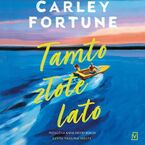 Okładka - Tamto złote lato - Carley Fortune
