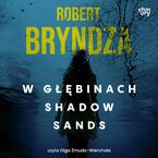 Okładka - Kate Marshall. W głębinach Shadow Sands. Tom 2 - Robert Bryndza