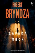 Okładka - Kate Marshall. Zapada mrok. Tom 3 - Robert Bryndza