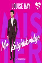 Okładka - Mister. Mr. Knightsbridge - Louise Bay
