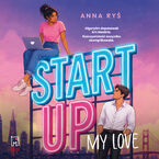 Okładka - Start Up My Love - Anna Ryś