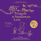 Przygoda w Stumilowym Lesie