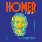 Okładka - Homer na nasze czasy - Marek Węcowski