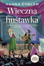 Okładka - Saga Rodzina Duszów (#3). Wieczna huśtawka - Hanna Cygler