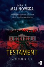 Okładka - Testament zbrodni - Marta Malinowska