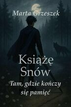 Okładka - Książę Snów - Marta Grzeszek
