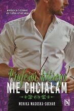 Okładka - Profesor, którego nie chciałam - Monika Magoska-Suchar