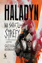 Okładka - Na skraju Strefy - Krzysztof Haladyn