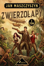 Okładka - Zwierzołapy. Tom 1 (#1) - Jan Maszczyszyn