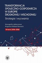Okładka - Transformacja społeczno-gospodarcza w Europie Środkowej i Wschodniej - Yuriy Hubeni
