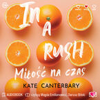 Okładka - In a Rush. Miłość na czas - Kate Canterbary