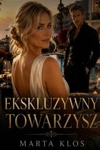 Okładka - Ekskluzywny Towarzysz - Marta Klos