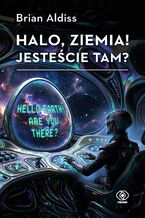Okładka - Halo, Ziemia! Jesteście tam? - Brian Aldiss