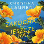 Okładka - Zakochaj się jeszcze raz - Christina Lauren