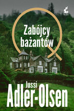 Okładka - Zabójcy bażantów - Jussi Adler-Olsen