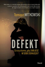 Okładka - Defekt - Tomasz Witkowski