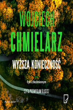 Okładka - Bezimienny (#5). Wyższa konieczność - Wojciech Chmielarz