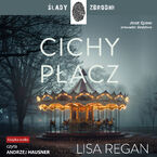 Okładka - Josie Quinn (Tom 6). Cichy płacz - Lisa Regan