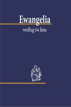 Okładka - Ewangelia według św. Jana - Biblia 1000-lecia Pallotinum