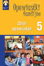 Okładka - Opowiastki familijne (5) - zbiór opowiadań - Beata Andrzejczuk